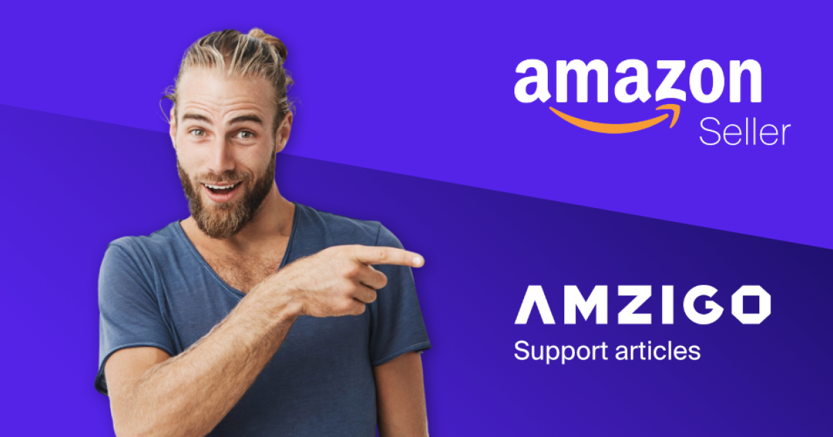 Amzigo | Support Articles for Amazon Sellers